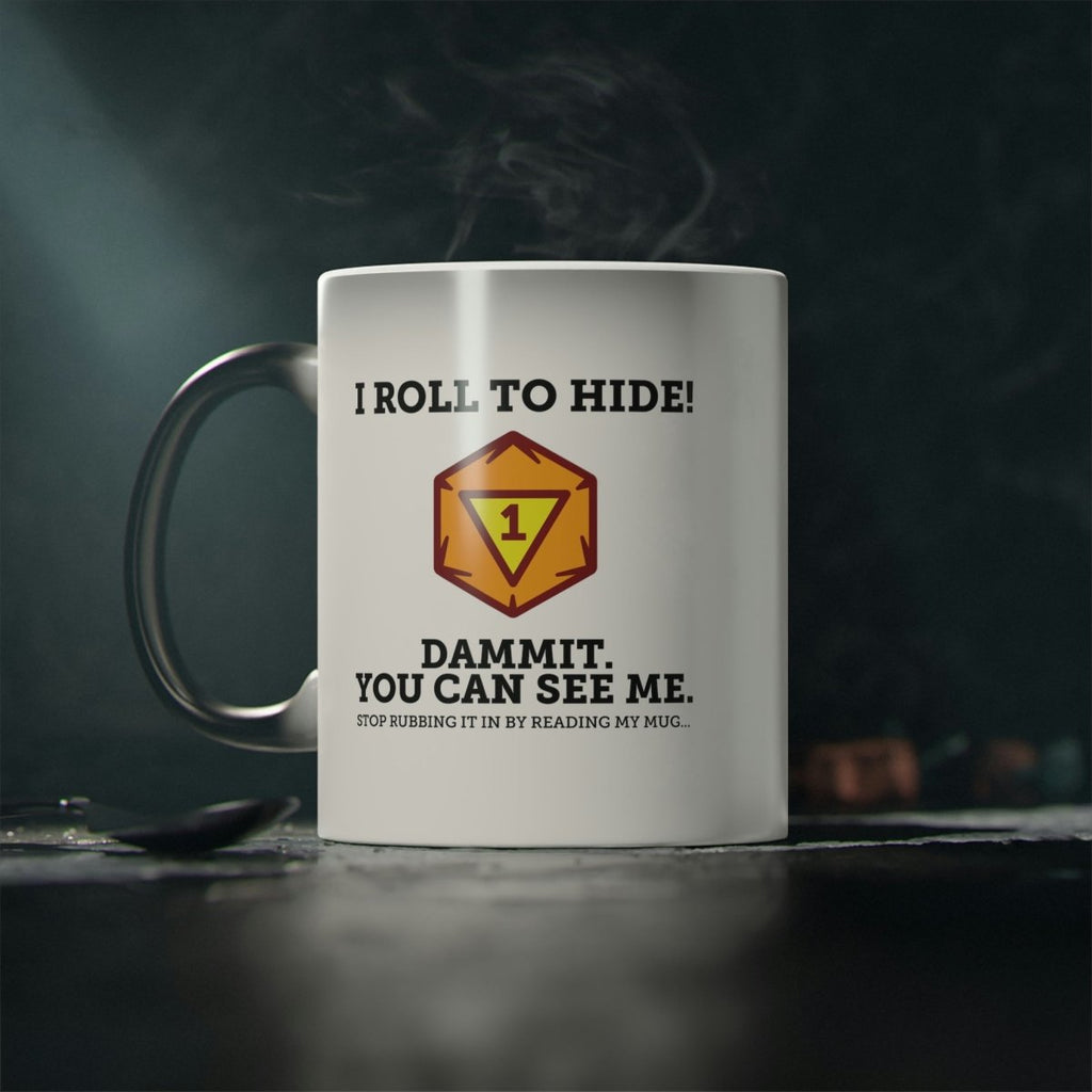 Magic Mug - I Roll To Hide - Imaginary Adventures