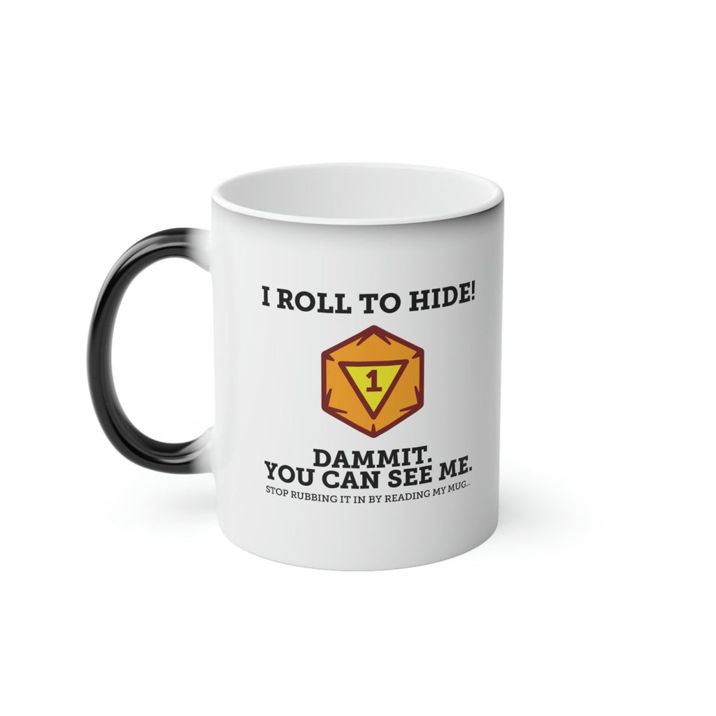 Magic Mug - I Roll To Hide - Imaginary Adventures