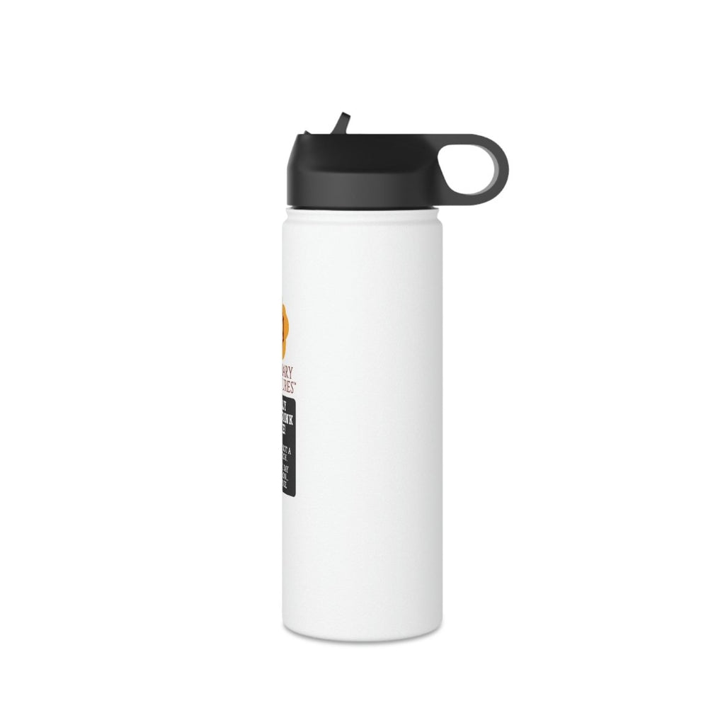 Stainless Steel Water Bottle - Totally Just A Drink Bottle - Imaginary Adventures